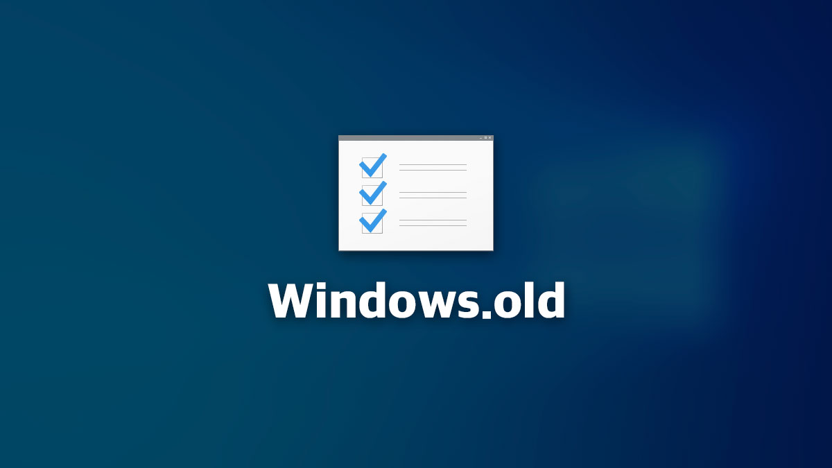 How To Delete And Force Delete Windows 10 Windows.old Title