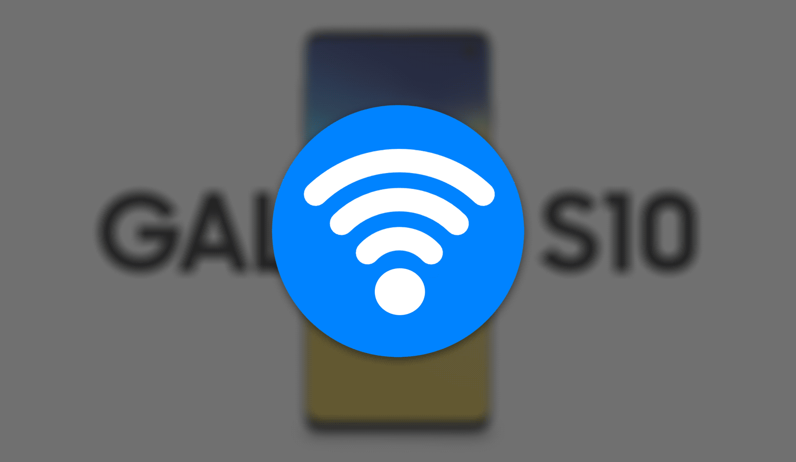 How To Disable Wifi Auto Connect In Galaxy S10 Title