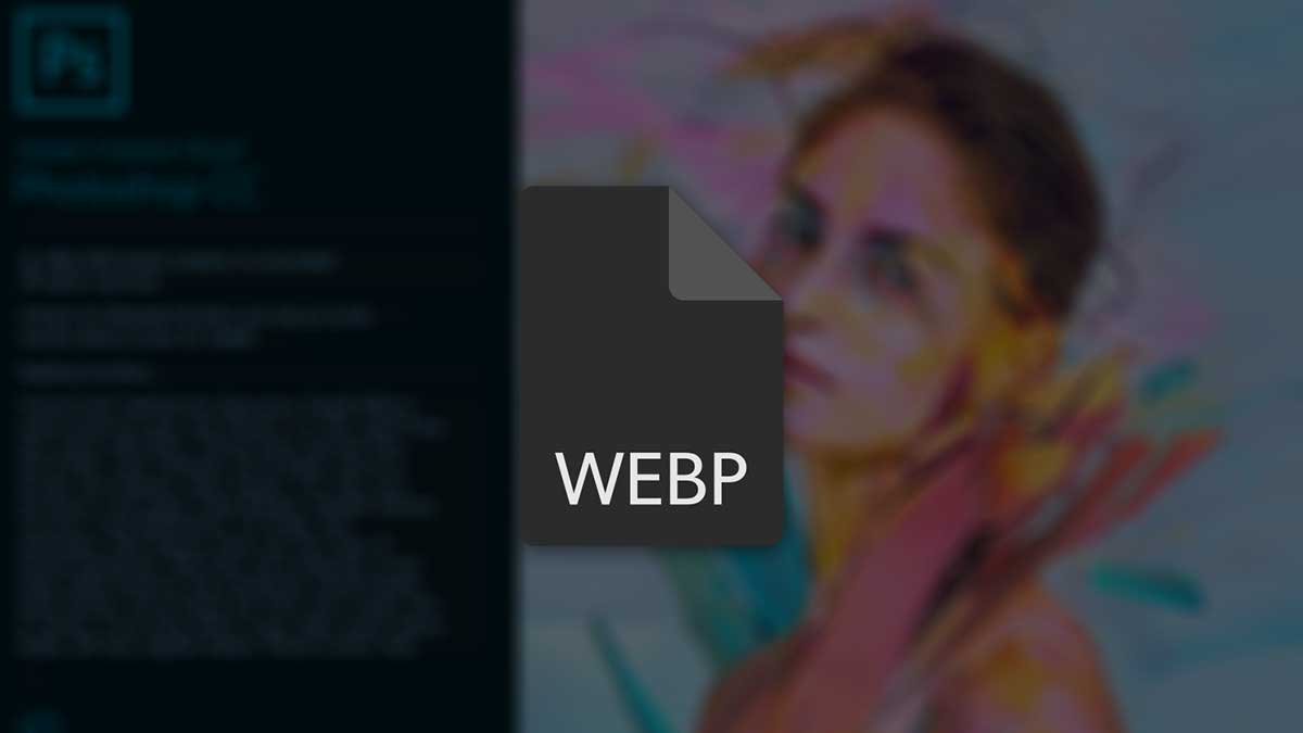 How To Open And Save Webp In Photoshop Title
